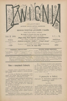 Dźwignia : czasopismo poświęcone sprawom społeczno-gospodarczym : a w szczególności sprawom krajowego przemysłu i handlu tudzież polityce agrarnej i handlowej. R.2, nr 9 (25 maja 1895)