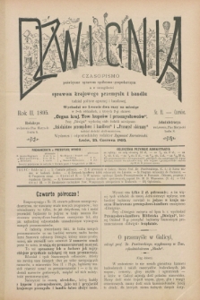 Dźwignia : czasopismo poświęcone sprawom społeczno-gospodarczym : a w szczególności sprawom krajowego przemysłu i handlu tudzież polityce agrarnej i handlowej. R.2, nr 11 (25 czerwca 1895)