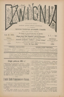 Dźwignia : czasopismo poświęcone sprawom społeczno-gospodarczym : a w szczególności sprawom krajowego przemysłu i handlu tudzież polityce agrarnej i handlowej. R.2, nr 13 (25 lipca 1895)