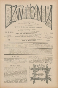 Dźwignia : czasopismo poświęcone sprawom społeczno-gospodarczym : a w szczególności sprawom krajowego przemysłu i handlu tudzież polityce agrarnej i handlowej. R.2, nr 15 (25 sierpnia 1895)