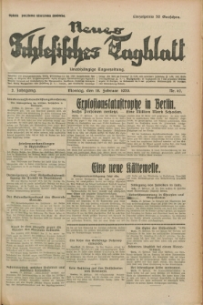 Neues Schlesisches Tagblatt : unabhängige Tageszeitung. Jg.2, Nr. 47 (18 Februar 1929)