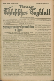 Neues Schlesisches Tagblatt : unabhängige Tageszeitung. Jg.2, Nr. 116 (30 April 1929)