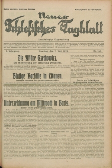 Neues Schlesisches Tagblatt : unabhängige Tageszeitung. Jg.2, Nr. 145 (2 Juni 1929)