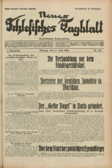 Neues Schlesisches Tagblatt : unabhängige Tageszeitung. Jg.2, Nr. 160 (17 Juni 1929)