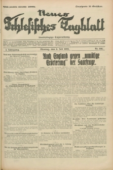 Neues Schlesisches Tagblatt : unabhängige Tageszeitung. Jg.2, Nr. 180 (8 Juli 1929)