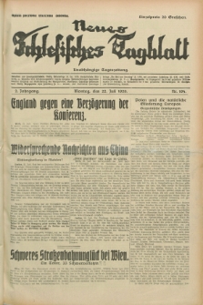Neues Schlesisches Tagblatt : unabhängige Tageszeitung. Jg.2, Nr. 194 (22 Juli 1929)