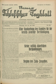Neues Schlesisches Tagblatt : unabhängige Tageszeitung. Jg.2, Nr. 202 (30 Juli 1929)
