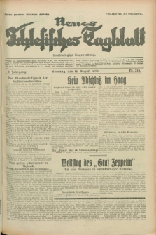 Neues Schlesisches Tagblatt : unabhängige Tageszeitung. Jg.2, Nr. 220 (18 August 1929)