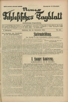 Neues Schlesisches Tagblatt : unabhängige Tageszeitung. Jg.2, Nr. 322 (30 November 1929)