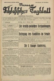 Neues Schlesisches Tagblatt : unabhängige Tageszeitung. Jg.3, Nr. 2 (3 Jänner 1930)