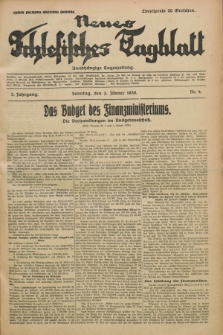 Neues Schlesisches Tagblatt : unabhängige Tageszeitung. Jg.3, Nr. 4 (5 Jänner 1930)