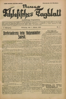 Neues Schlesisches Tagblatt : unabhängige Tageszeitung. Jg.3, Nr. 5 (7. Jänner 1930)