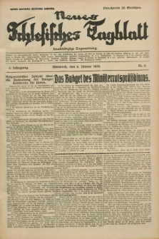 Neues Schlesisches Tagblatt : unabhängige Tageszeitung. Jg.3, Nr. 6 (8 Jänner 1930)