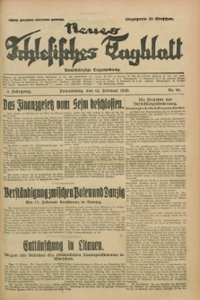 Neues Schlesisches Tagblatt : unabhängige Tageszeitung. Jg.3, Nr. 42 (13 Februar 1930)