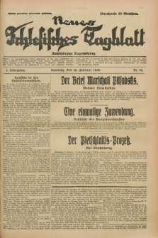 Neues Schlesisches Tagblatt : unabhängige Tageszeitung. Jg.3, Nr. 45 (16 Februar 1930)