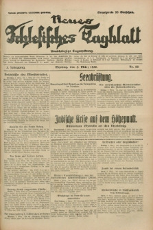 Neues Schlesisches Tagblatt : unabhängige Tageszeitung. Jg.3, Nr. 60 (3 März 1930)