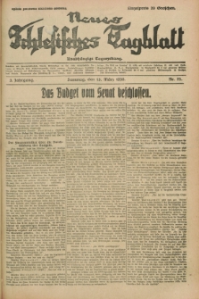Neues Schlesisches Tagblatt : unabhängige Tageszeitung. Jg.3, Nr. 72 (15 März 1930)