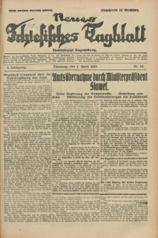 Neues Schlesisches Tagblatt : unabhängige Tageszeitung. Jg.3, Nr. 90 (1 April 1930)