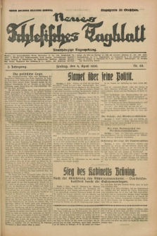 Neues Schlesisches Tagblatt : unabhängige Tageszeitung. Jg.3, Nr. 93 (4 April 1930)