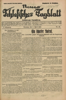 Neues Schlesisches Tagblatt : unabhängige Tageszeitung. Jg.3, Nr. 96 (7 April 1930)