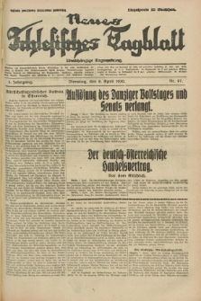 Neues Schlesisches Tagblatt : unabhängige Tageszeitung. Jg.3, Nr. 97 (8 April 1930)