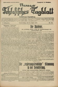 Neues Schlesisches Tagblatt : unabhängige Tageszeitung. Jg.3, Nr. 99 (10 April 1930)