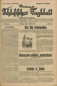 Neues Schlesisches Tagblatt : unabhängige Tageszeitung. Jg.3, Nr. 103 (14 April 1930)