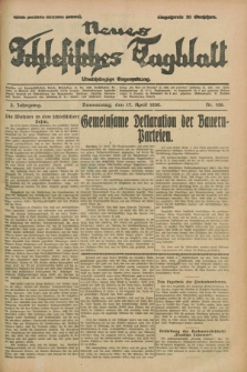 Neues Schlesisches Tagblatt : unabhängige Tageszeitung. Jg.3, Nr. 106 (17 April 1930)