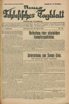 Neues Schlesisches Tagblatt : unabhängige Tageszeitung. Jg.3, Nr. 113 (26 April 1930)