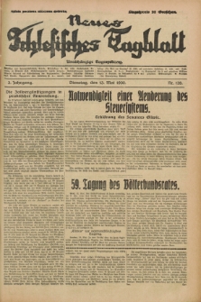 Neues Schlesisches Tagblatt : unabhängige Tageszeitung. Jg.3, Nr. 128 (13 Mai 1930)