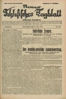 Neues Schlesisches Tagblatt : unabhängige Tageszeitung. Jg.3, Nr. 130 (15 Mai 1930)