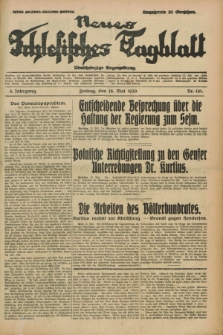 Neues Schlesisches Tagblatt : unabhängige Tageszeitung. Jg.3, Nr. 131 (16 Mai 1930)