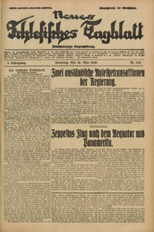 Neues Schlesisches Tagblatt : unabhängige Tageszeitung. Jg.3, Nr. 133 (18 Mai 1930)