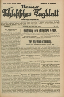 Neues Schlesisches Tagblatt : unabhängige Tageszeitung. Jg.3, Nr. 135 (20 Mai 1930)