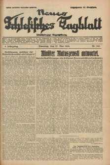 Neues Schlesisches Tagblatt : unabhängige Tageszeitung. Jg.3, Nr. 142 (27 Mai 1930)