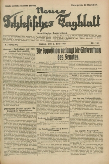 Neues Schlesisches Tagblatt : unabhängige Tageszeitung. Jg.3, Nr. 151 (6 Juni 1930)