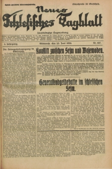 Neues Schlesisches Tagblatt : unabhängige Tageszeitung. Jg.3, Nr. 167 (25 Juni 1930)