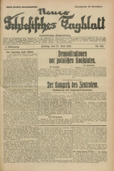 Neues Schlesisches Tagblatt : unabhängige Tageszeitung. Jg.3, Nr. 169 (27 Juni 1930)
