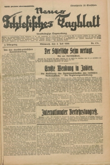 Neues Schlesisches Tagblatt : unabhängige Tageszeitung. Jg.3, Nr. 174 (2 Juli 1930)