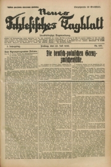 Neues Schlesisches Tagblatt : unabhängige Tageszeitung. Jg.3, Nr. 197 (25 Juli 1930)