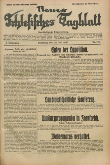 Neues Schlesisches Tagblatt : unabhängige Tageszeitung. Jg.3, Nr. 198 (26 Juli 1930)