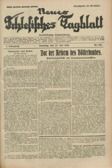 Neues Schlesisches Tagblatt : unabhängige Tageszeitung. Jg.3, Nr. 199 (27 Juli 1930)
