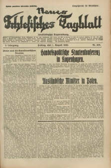 Neues Schlesisches Tagblatt : unabhängige Tageszeitung. Jg.3, Nr. 204 (1 August 1930)