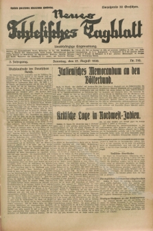 Neues Schlesisches Tagblatt : unabhängige Tageszeitung. Jg.3, Nr. 219 (17 August 1930)