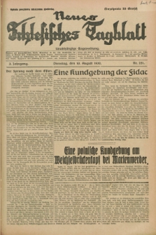 Neues Schlesisches Tagblatt : unabhängige Tageszeitung. Jg.3, Nr. 221 (19 August 1930)