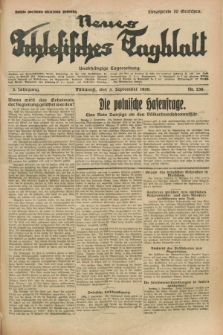 Neues Schlesisches Tagblatt : unabhängige Tageszeitung. Jg.3, Nr. 236 (3 September 1930)