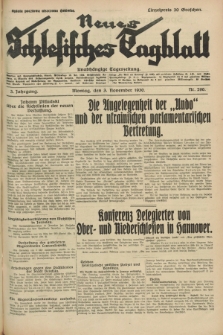 Neues Schlesisches Tagblatt : unabhängige Tageszeitung. Jg.3, Nr. 296 (3 November 1930)