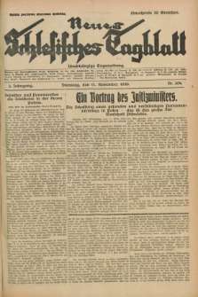 Neues Schlesisches Tagblatt : unabhängige Tageszeitung. Jg.3, Nr. 304 (11 November 1930)