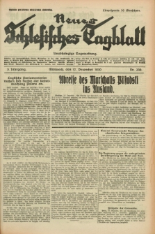 Neues Schlesisches Tagblatt : unabhängige Tageszeitung. Jg.3, Nr. 339 (17 Dezember 1930)