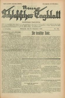 Neues Schlesisches Tagblatt : unabhängige Tageszeitung. Jg.3, Nr. 345 (24 Dezember 1930) + dod.